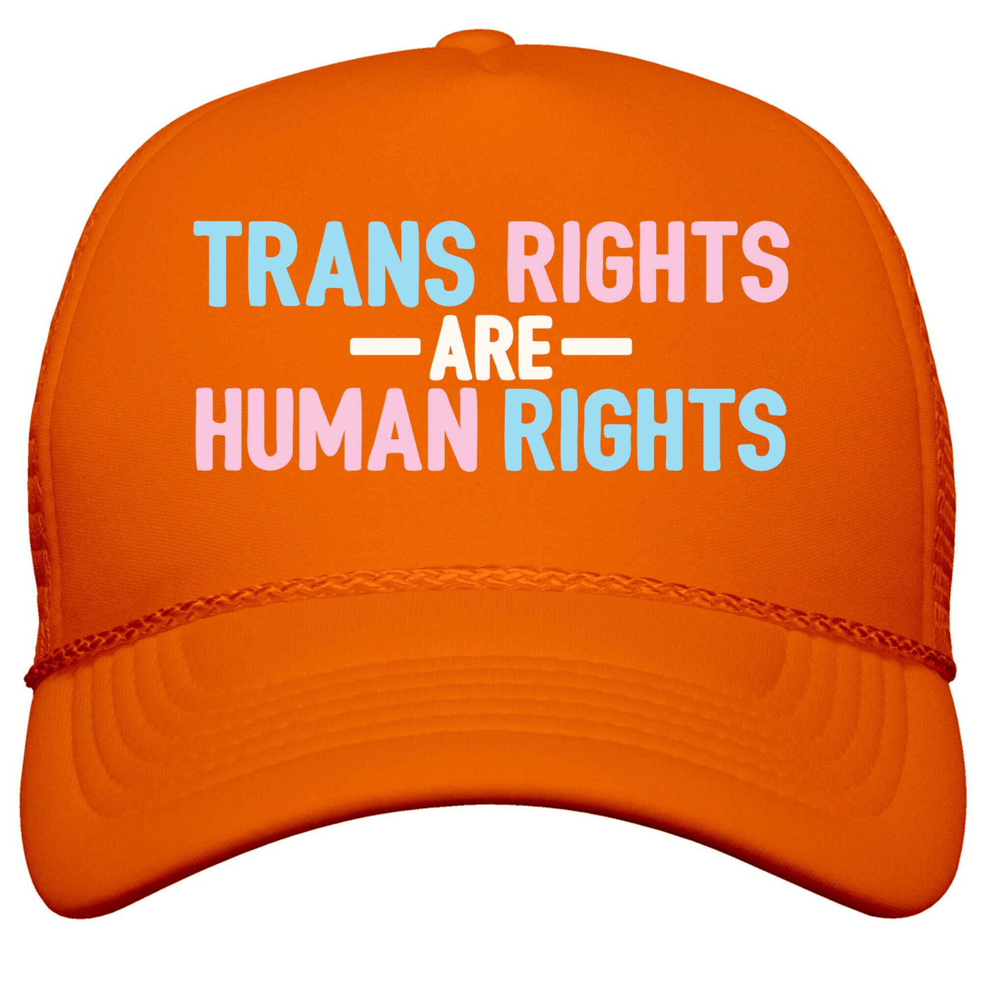 Trans Rights Are Human Rights Snapback Trucker Hat